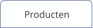 Producten